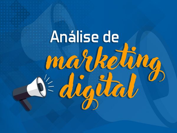 Marketing Digital Uma Análise para Sua Empresa Começar